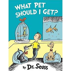 What pet should I get? Dr. Suess book cover