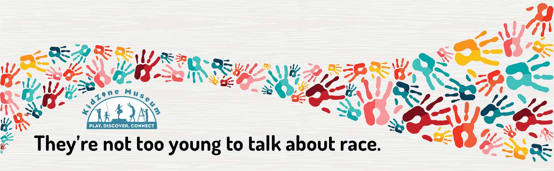 colorful hand prints with text They're not to young to talk about race