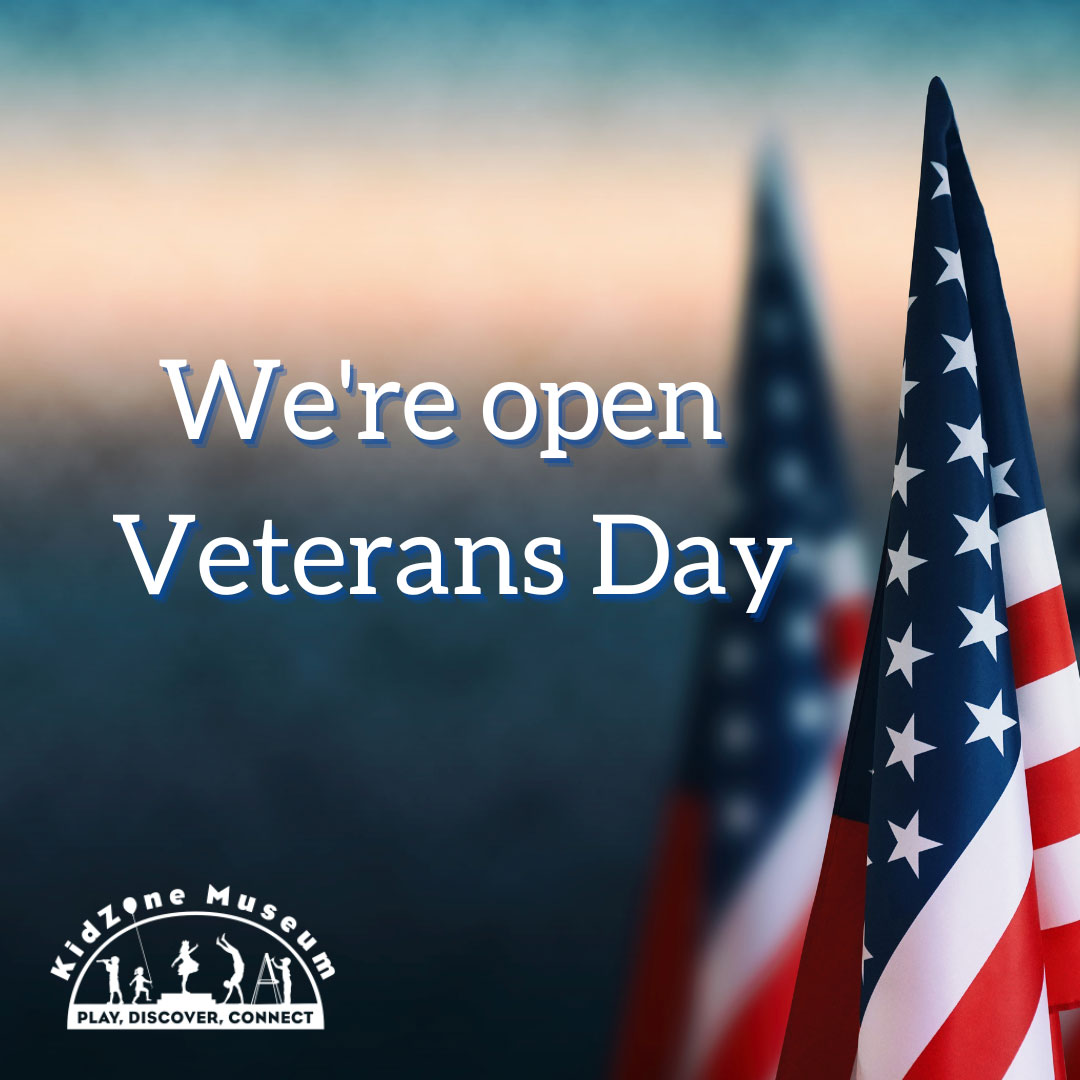 We're open Veterans Day