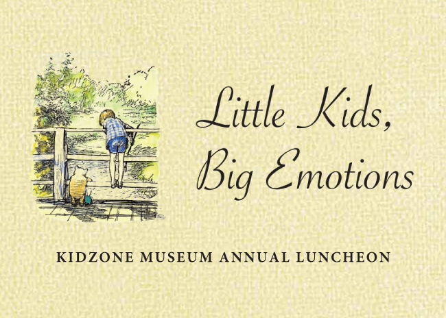 Little Kids, Big Emotions, KidZone Museum Annual Luncheon