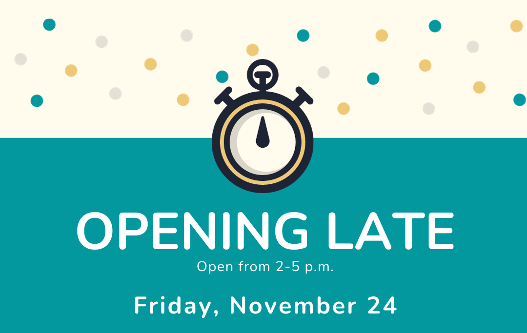 Opening Late